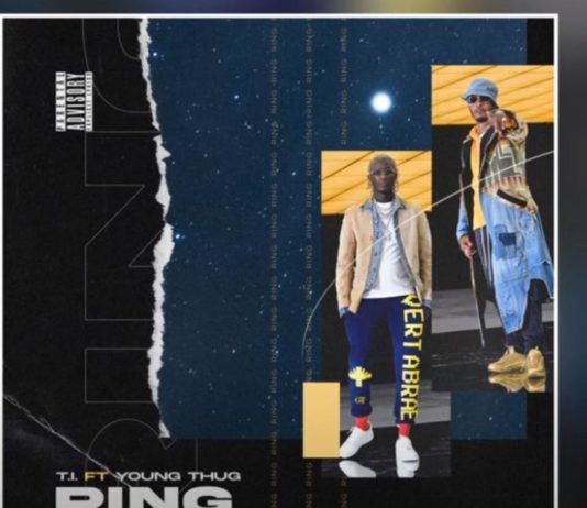 Ring – T.I. Feat. Young Thug Ring - T.I. Feat. Young Thug