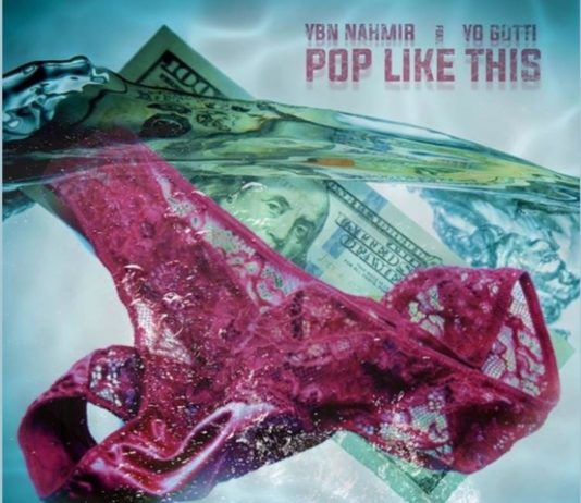 Pop Like This - YBN Nahmir Feat. Yo Gotti