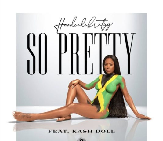 So Pretty - HoodCelebrityy Feat. Kash Doll