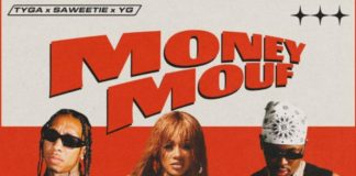 Money Mouf – Tyga Feat. Saweetie & YG Money Mouf - Tyga Feat. Saweetie & YG