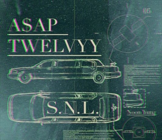 S.N.L. (Satellites and Limousines) – A$AP Twelvyy S.N.L. (Satellites and Limousines) - A$AP Twelvyy