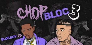 ChopBloc Pt. 3 - BlocBoy JB Feat. NLE Choppa