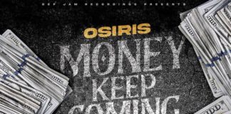 Money Keep Coming - YK Osiris
