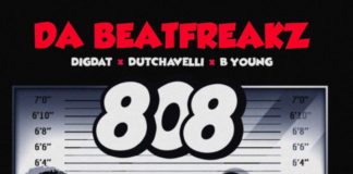 808 - Da Beatfreakz Feat. Dutchavelli, DigDat & B Young