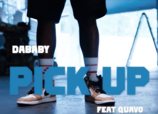 Pick Up - DaBaby feat Quavo (Official Music Video)