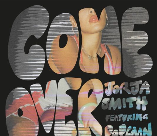 Come Over - Jorja Smith Feat. Popcaan