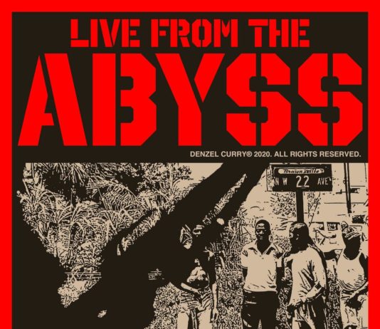 Live From The Abyss – Denzel Curry Live From The Abyss - Denzel Curry