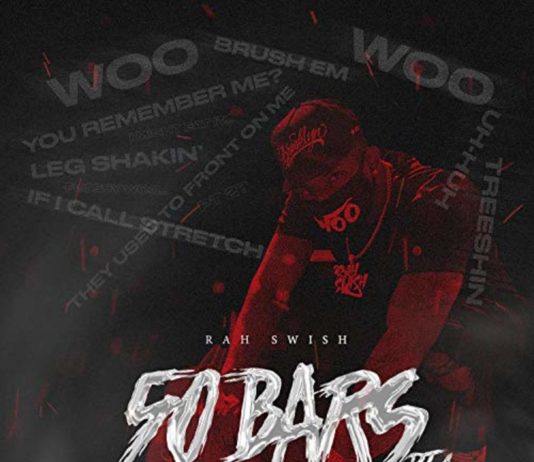 50 Bars, Pt. 4 – Rah Swish 50 Bars, Pt. 4 - Rah Swish