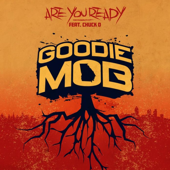 Are You Ready - Goodie Mob Feat. Chuck D