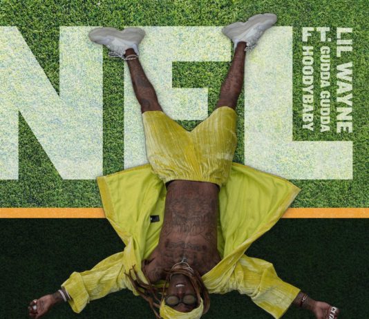 NFL - Lil Wayne Feat. Gudda Gudda & HoodyBaby