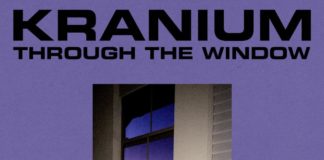 Through The Window - Kranium