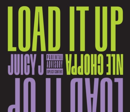 Load It Up - Juicy J Feat. NLE Choppa