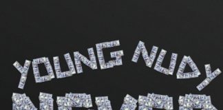Never – Young Nudy Never - Young Nudy
