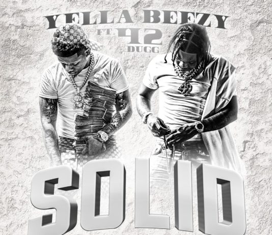 Solid - Yella Beezy Feat. 42 Dugg