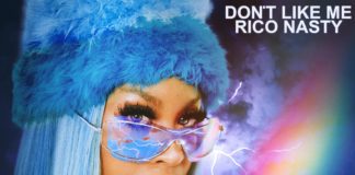 Don't Like Me - Rico Nasty Feat. Gucci Mane & Don Toliver Produced by Buddah Bless