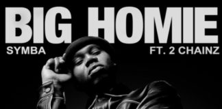 Big Homie – Symba Feat. 2 Chainz Big Homie - Symba Feat. 2 Chainz