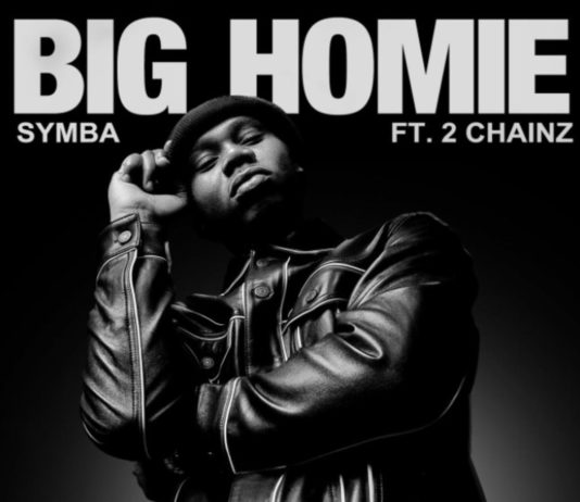 Big Homie – Symba Feat. 2 Chainz Big Homie - Symba Feat. 2 Chainz