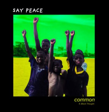Say Peace - Common Feat. Black Thought & PJ
