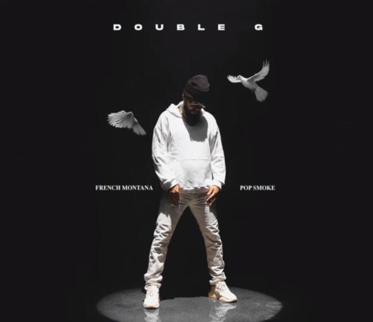 Double G – French Montana Feat. Pop Smoke Double G - French Montana Feat. Pop Smoke