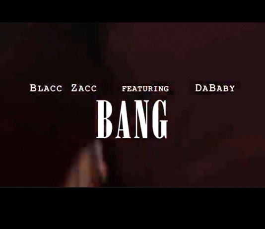 Bang - Blacc Zacc ft Dababy [Official Video]
