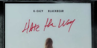 Hate The Way (Official Video) - G-Eazy ft. blackbear