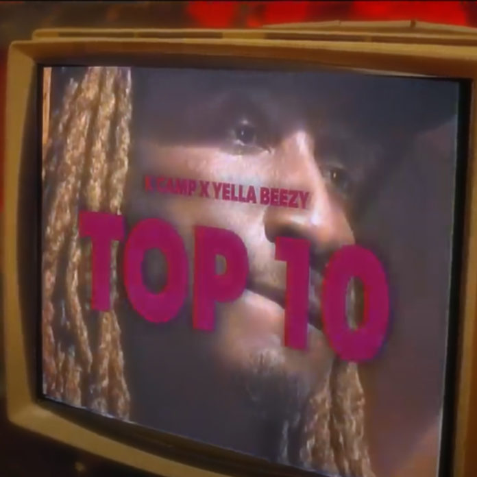 Top 10 - K Camp ft. Yella Beezy [Official Music Video]