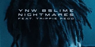 Nightmares - YNW BSlime Feat. Trippie Redd