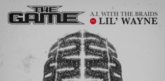 A.I. With The Braids - The Game Feat. Lil Wayne Produced by Mike Zombie
