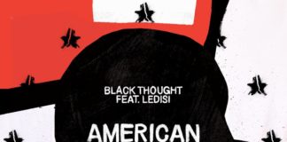 American Heartbreak – Black Thought Feat. Ledisi American Heartbreak - Black Thought Feat. Ledisi