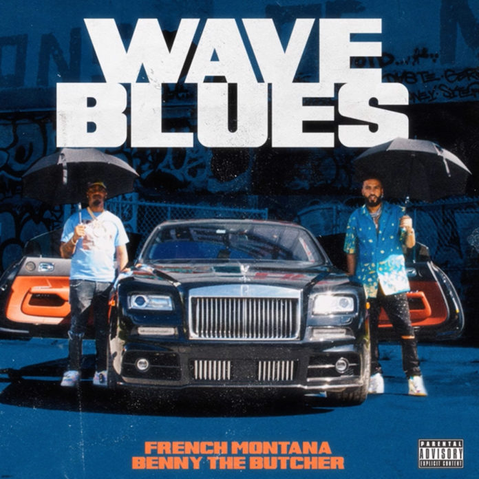 Wave Blues - French Montana Feat. Benny The Butcher