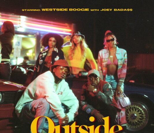 Outside – Westside Boogie Feat. Joey Bada$$ Westside Boogie, Joey Bada$$
