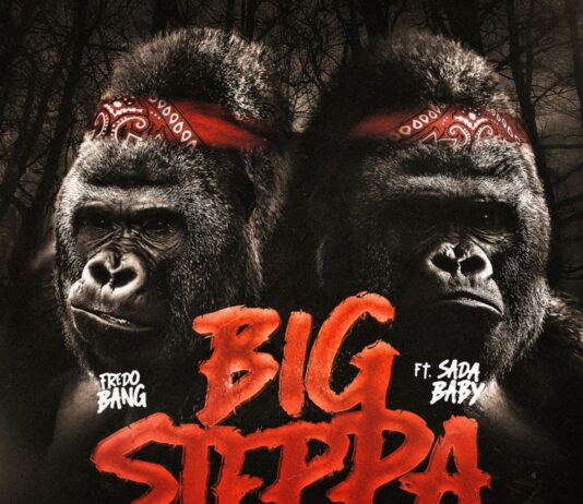 Big Steppa – Fredo Bang Feat. Sada Baby Big Steppa - Fredo Bang Feat. Sada Baby