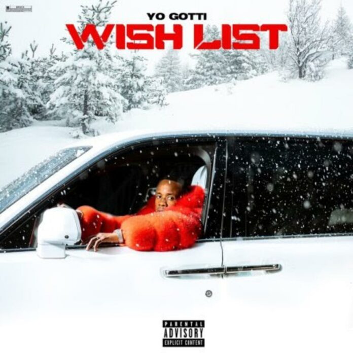 Wish List - Yo Gotti