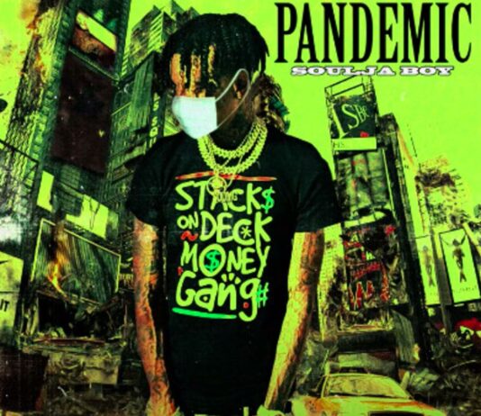Pandemic – Soulja Boy Pandemic - Soulja Boy