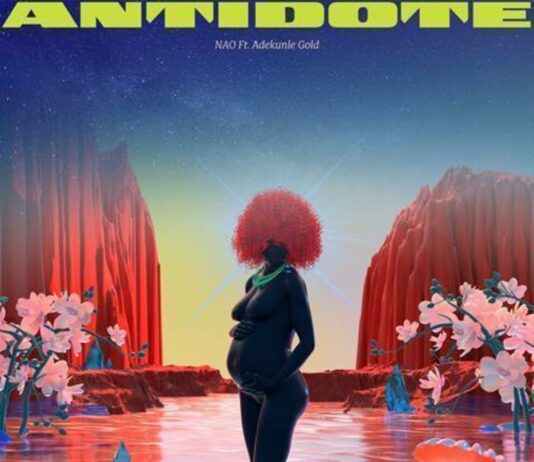 Antidote – NAO ft. Adekunle Gold Antidote - NAO ft. Adekunle Gold