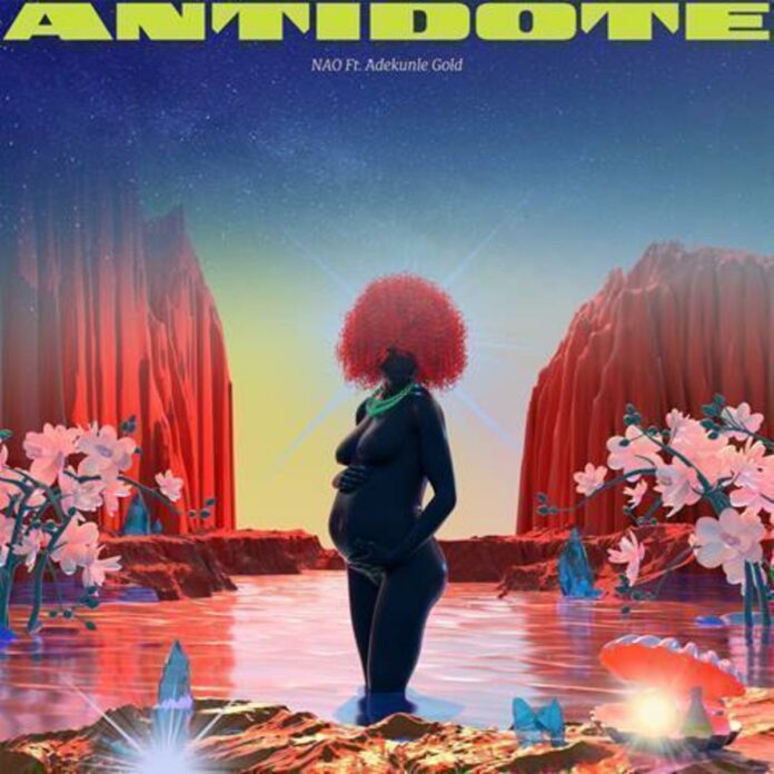 Antidote - NAO ft. Adekunle Gold