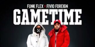 Game Time - Funk Flex & Fivio Foreign