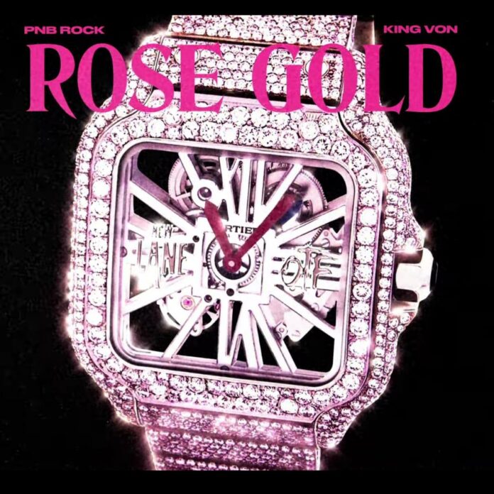 Rose Gold - PnB Rock Feat. King Von