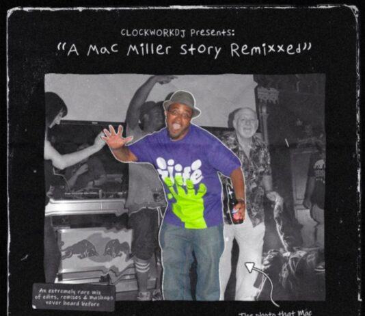Mac Miller Remixxed – DJ Clockwork Mac Miller Remixxed - DJ Clockwork
