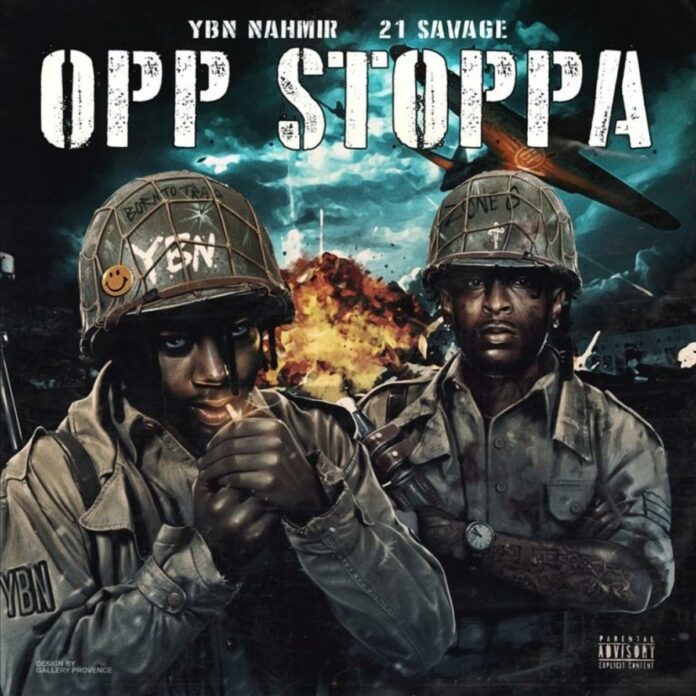 Opp Stoppa (Remix) - YBN Nahmir Feat. 21 Savage