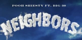 Neighbors - Pooh Shiesty Feat. BIG30
