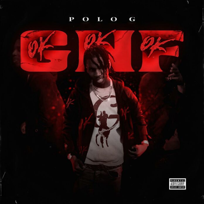 GNF (OKOKOK) - Polo G