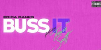 Buss It (Remix) - Erica Banks Feat. Travis Scott