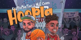 Hoopla – KyleYouMadeThat Feat. NLE Choppa Hoopla - KyleYouMadeThat Feat. NLE Choppa