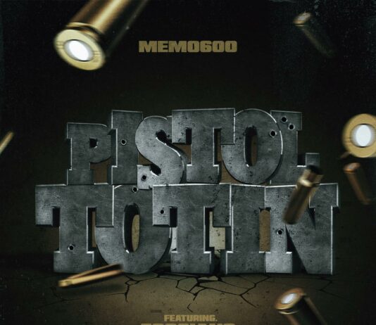 Pistol Totin – Memo600 Feat. Foogiano Pistol Totin - Memo600 Feat. Foogiano