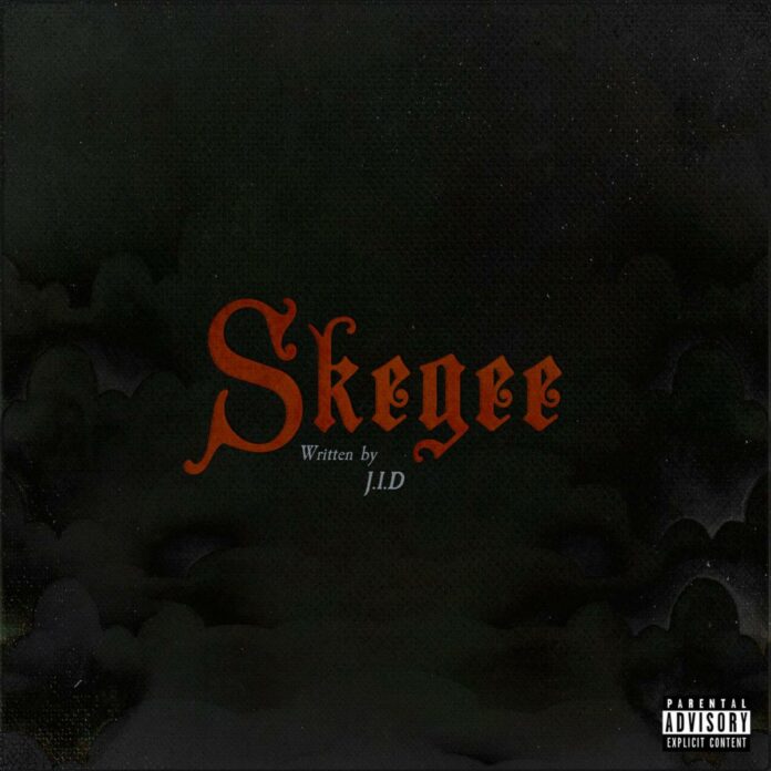 Skegee - J.I.D