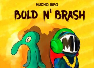 Bold N' Brash - Mucho Info