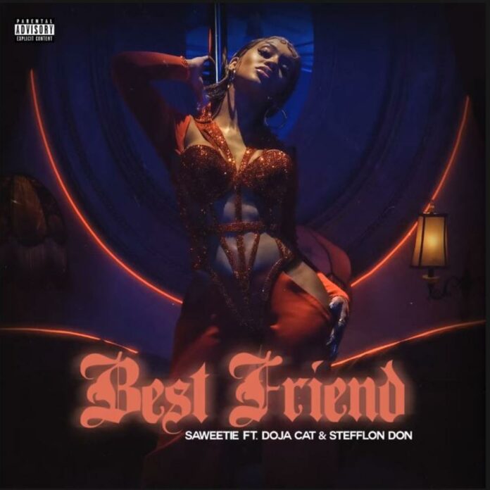 Best Friend (Remix) - Saweetie Feat. Doja Cat & Stefflon Don
