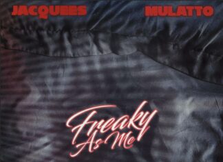 Freaky As Me - Jacquees Feat. Mulatto