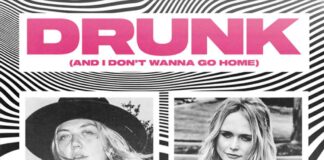 Drunk (And I Don't Wanna Go Home) - Elle King, Miranda Lambert
